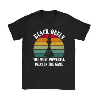 Black Queen The Most Powerful Piece Black History Month T-Shirt TS1205