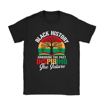 Honoring Past Inspiring Future Men Women Black History Month T-Shirt TS1092