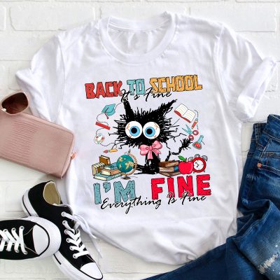 Back To School Everything Is Fine Teacher T-Shirt