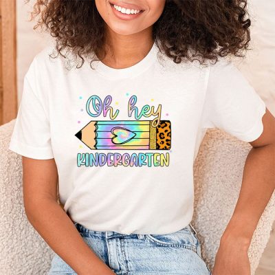 Back To School Oh Hey Kindergarten Tie Dye Teacher Student T-Shirt