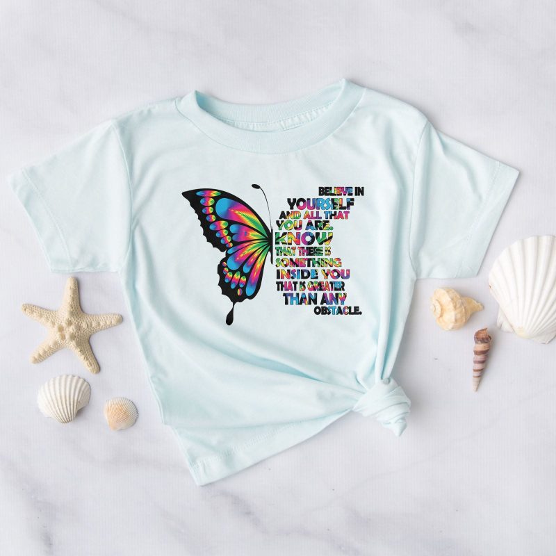 Believe In Yourself Butterfly Unisex T-Shirt