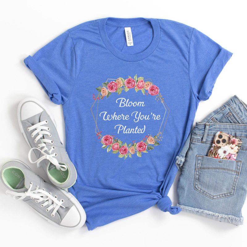 Bloom Where You're Planted Unisex T-Shirt