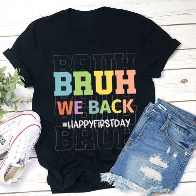 Bruh We Back Teacher T-Shirt