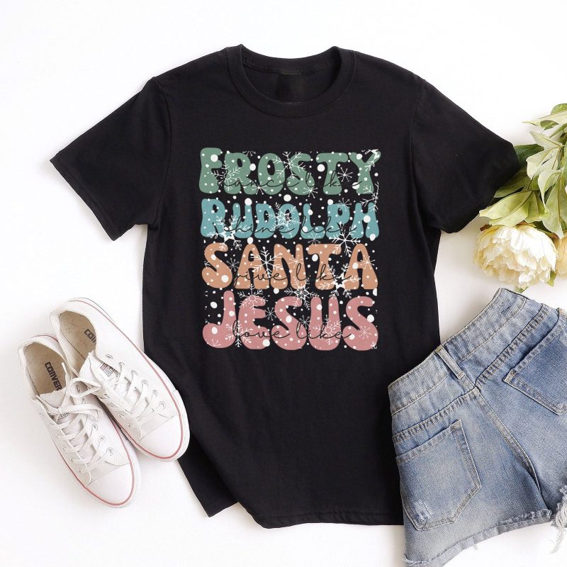 Dance Like Frosty Shine like Rudolph Give like Santa Love Like Jesus Unisex T-Shirt