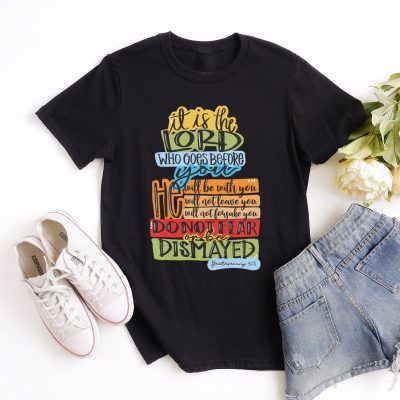 Deuteronomy 31:8 Unisex T-Shirt