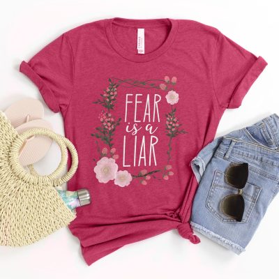 Fear is a Liar Unisex T-Shirt