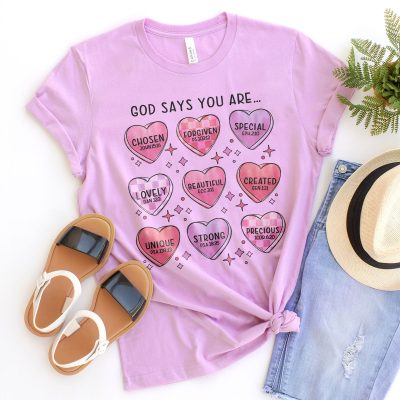 God Says You Are Valentine Unisex T-Shirt