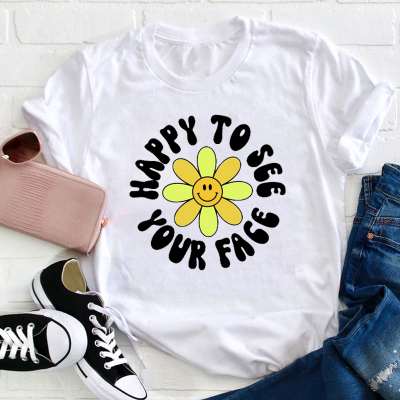 Happy To See Your Face Smily Flower Teacher T-Shirt