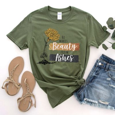 He Makes Beauty From Ashes Unisex T-Shirt