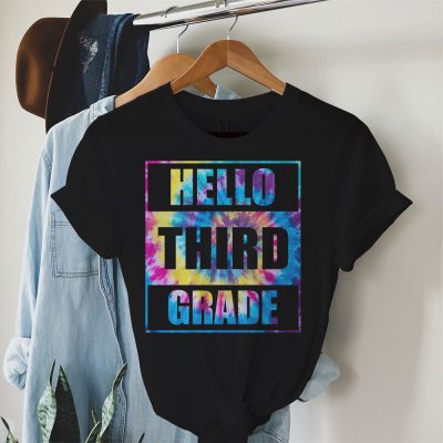 Hello 3rd Grade Teachers Students Tie Dye Back To School T-Shirt