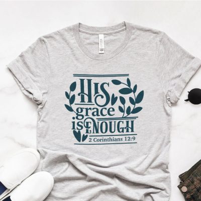 His Grace Is Enough - Corinthians 12:9 Unisex T-Shirt