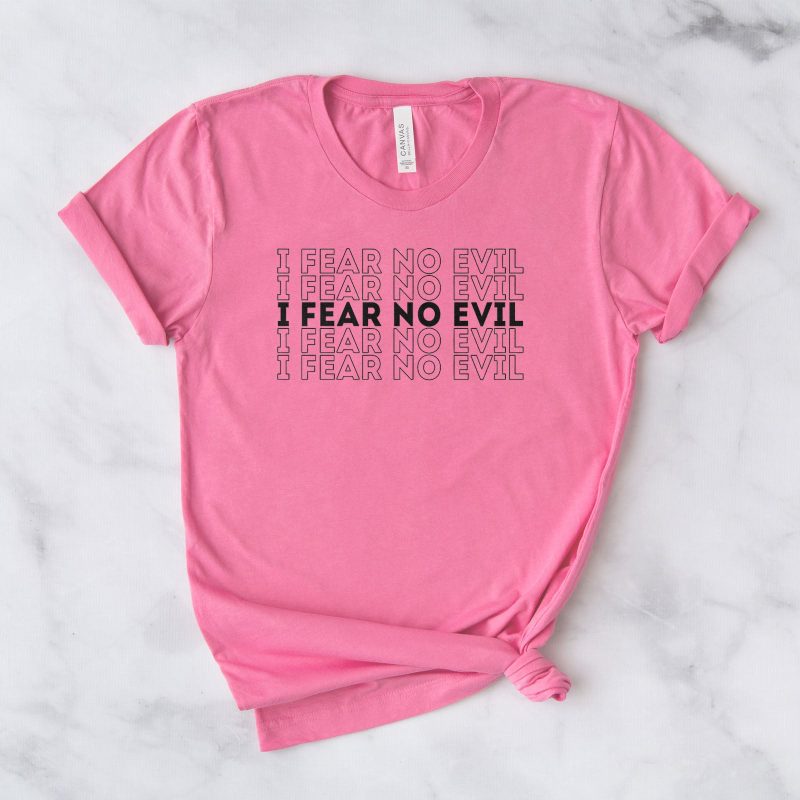 I Fear No Evil Unisex T-Shirt