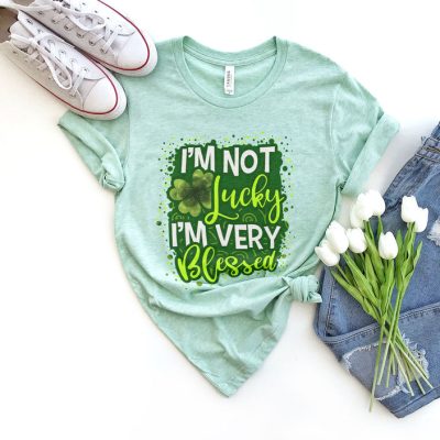 I'm Not Lucky I'm Very Blessed Unisex T-Shirt