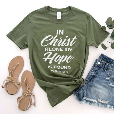 In Christ Alone My Hope Is Found Psalms 62:5 Unisex T-Shirt