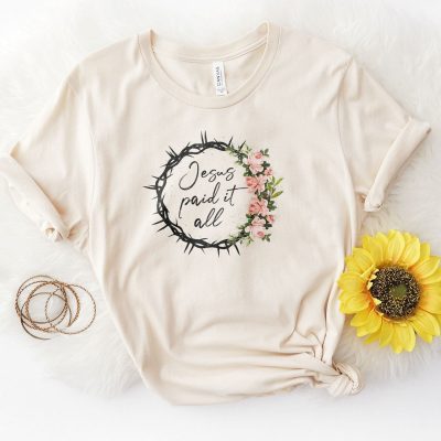 Jesus Paid it All Floral Crown Unisex T-Shirt