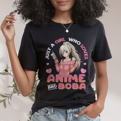 Just A Girl Who Loves Anime And Boba Tea Lover Girls Teen T-Shirt