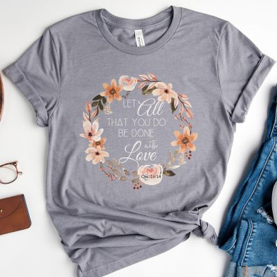 Let All That You Do Be Done With Love - 1 Corinthians 16:14 - Pink Wreath Unisex T-Shirt