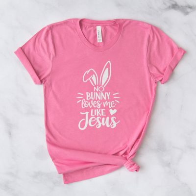 No Bunny Loves Me Like Jesus Unisex T-Shirt