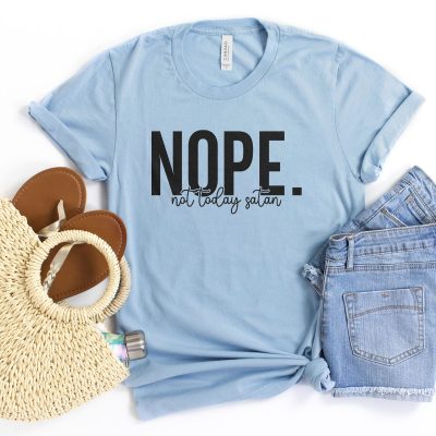 Nope Not Today Satan Unisex T-Shirt