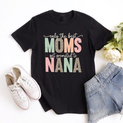 Only The Best Moms Get Promoted Unisex T-Shirt