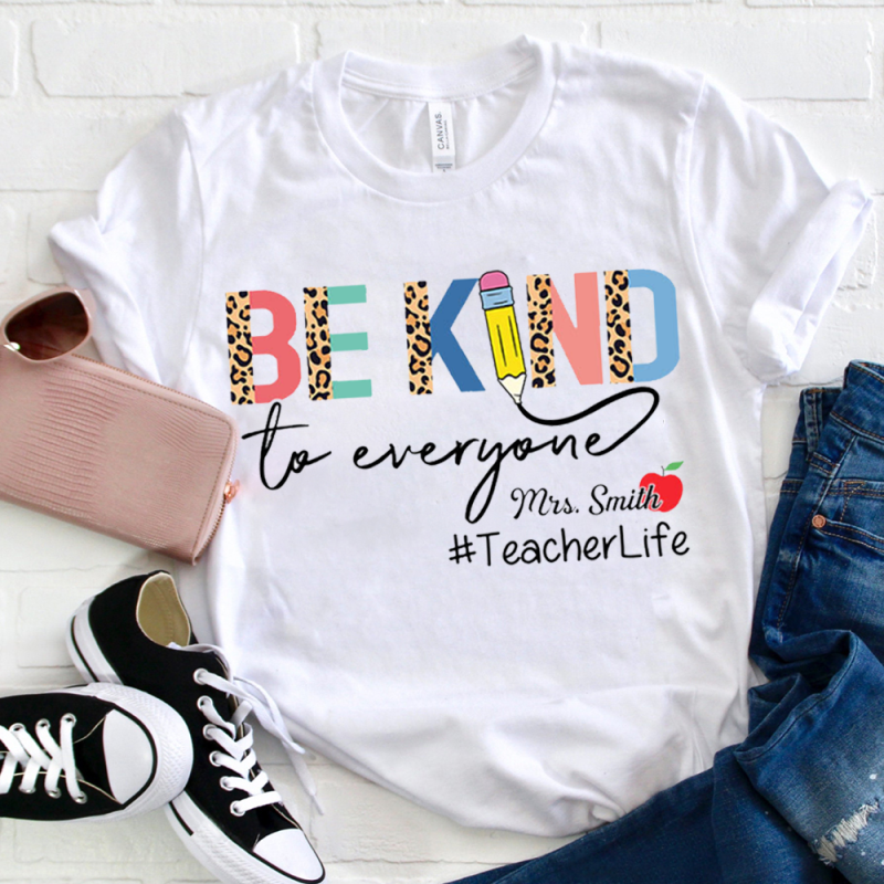 Personalized Be Kind To Everyone T-Shirt