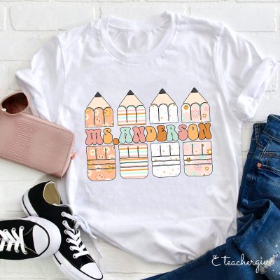 Personalized Colour Pencil Teacher Name Teacher T-Shirt