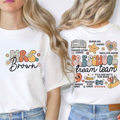 Personalized Teacher's Name And Grade Dream Team Teacher Two Sided T-Shirt