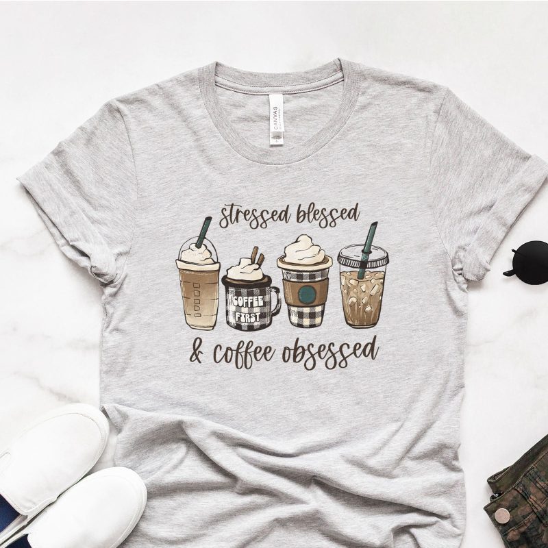 Stressed Blessed and Coffee Obsessed Unisex T-Shirt