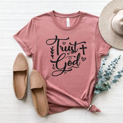 Trust God Unisex T-Shirt