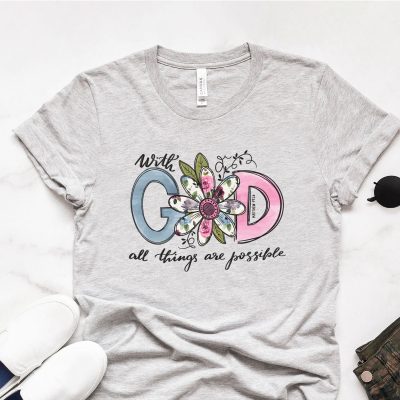 With God All Things Are Possible Daisy Unisex T-Shirt